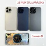 Body housing converter For iphone xs max to 15 pro max back body housing converter